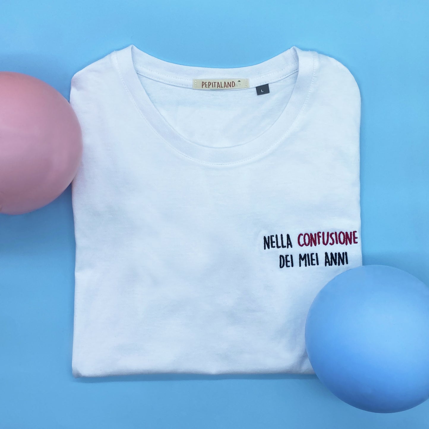 T-shirt "Nella confusione dei miei anni"